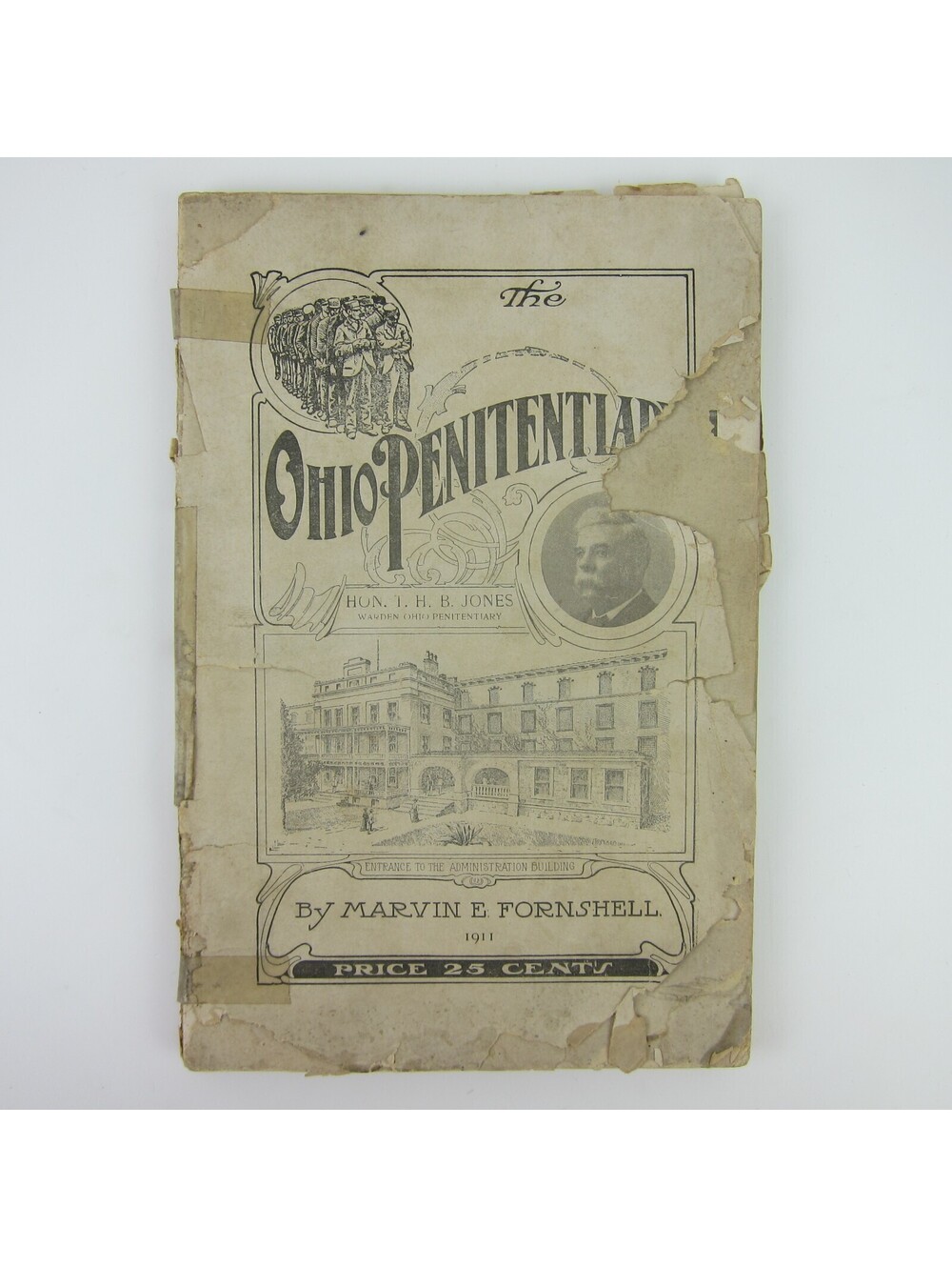 The Historical & Illustrated Ohio Penitentiary Marvin E. Fornshell 1911 Antique